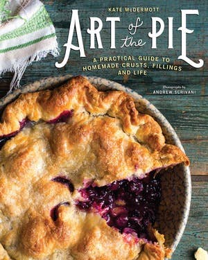 Art of the Pie: A Practical Guide to Homemade Crusts